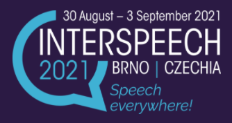 INTERSPEECH 2021