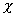 *